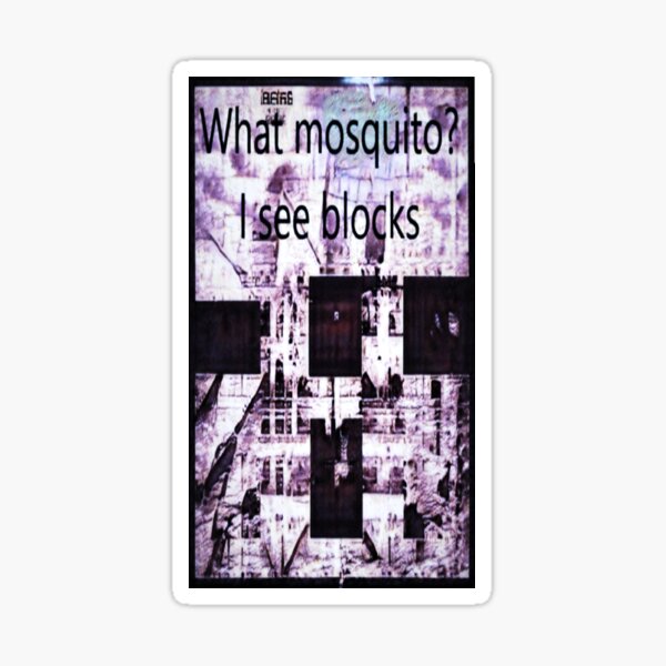 What mosquito? Sticker