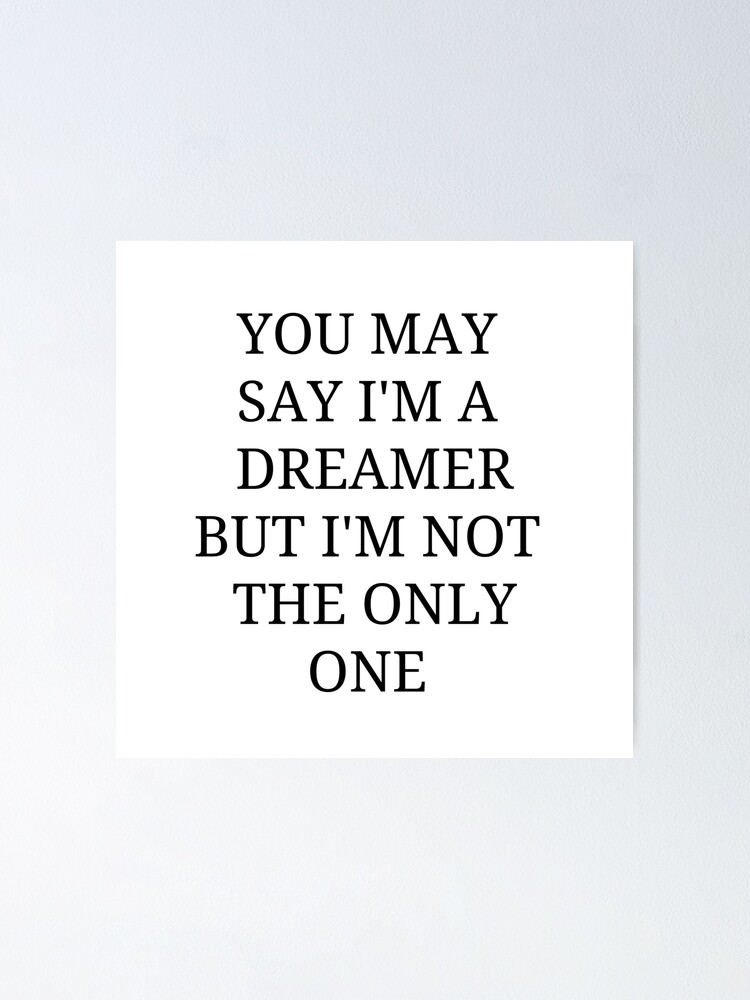 John Lennon Imagine Quote Song Lyric Print