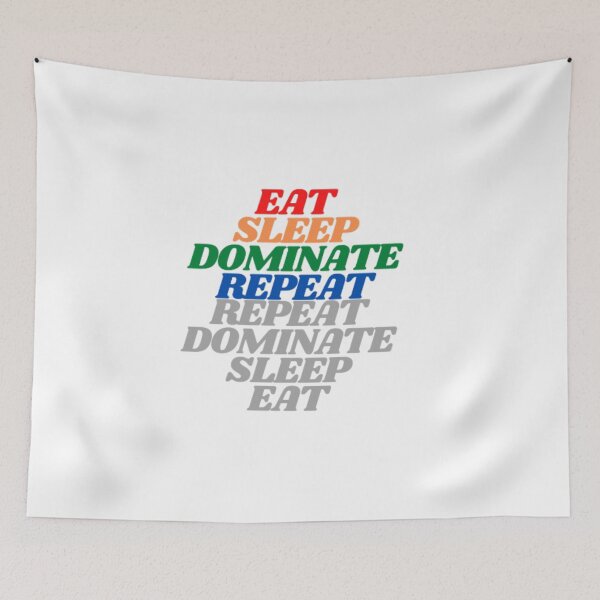 Item preview, Eat Sleep Dominate Repeat  designed and sold by changemylife.