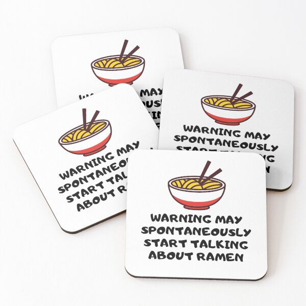 Item preview, Warning May Spontaneously Start Talking About Ramen designed and sold by MountainD.