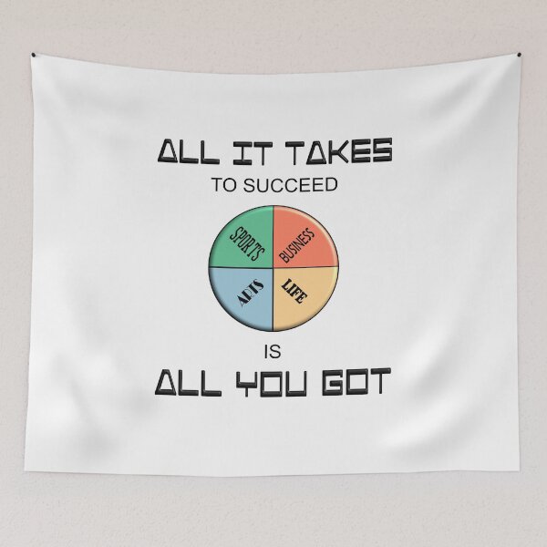 Item preview, All It Takes, Is All You Got designed and sold by Gaelashirts.
