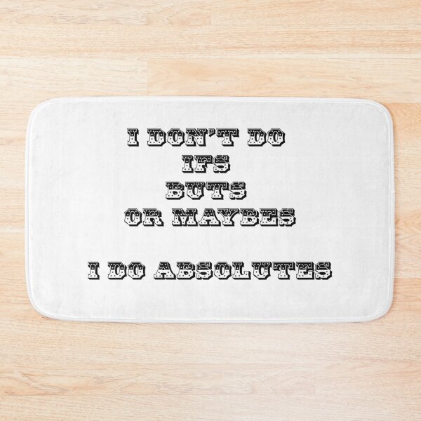 Item preview, I don't do ifs buts or maybes designed and sold by LPDesignsUK.