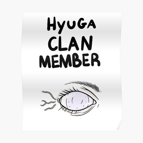 Hyuga Clan Member Poster