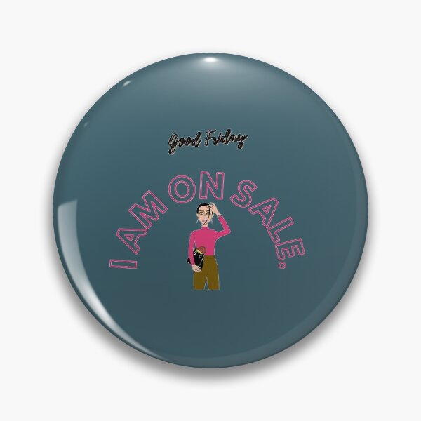 Item preview, Good Friday - I am on Sale ! designed and sold by drawkwardly.