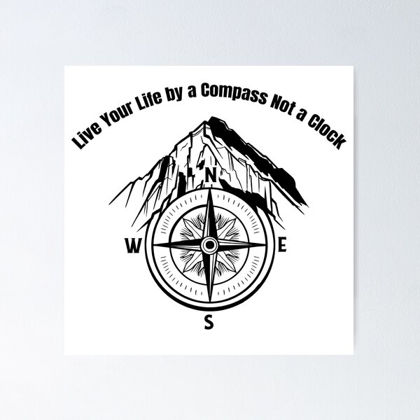Item preview, Live Your Life by a Compass Not a Clock Graphic designed and sold by HikingInWindsor.