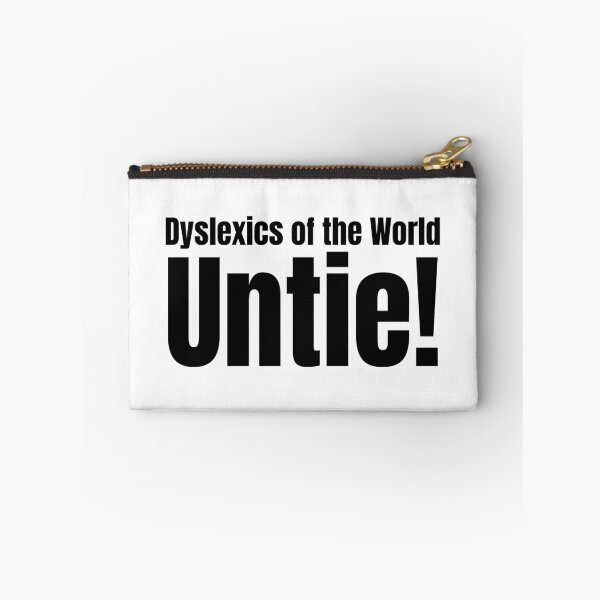 Item preview, Dyslexics of the World... Untie! designed and sold by Banjoseph.