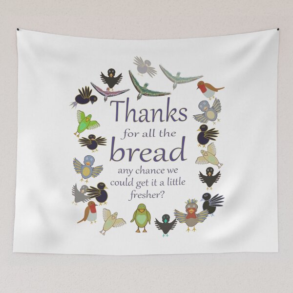 Item preview, Thanks for all the bread love the birds designed and sold by CottagePop.