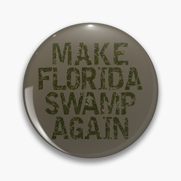 Item preview, Make Florida Swamp Again designed and sold by Domestic Platypus.