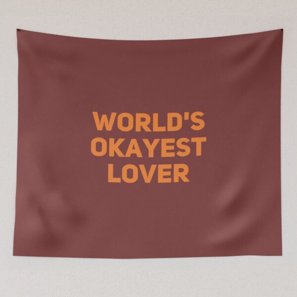 Item preview, World's Okayest Lover  designed and sold by designfy.