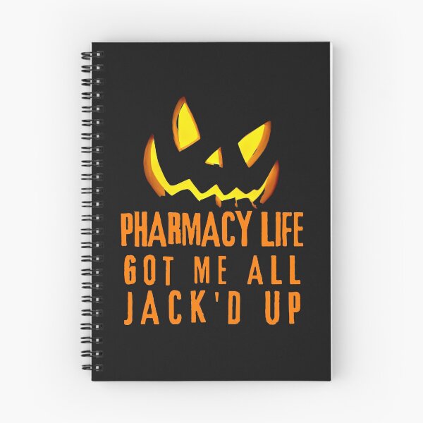 Item preview, pharmacy life got me all jack'd up designed and sold by Hey-Nice-Shirt.