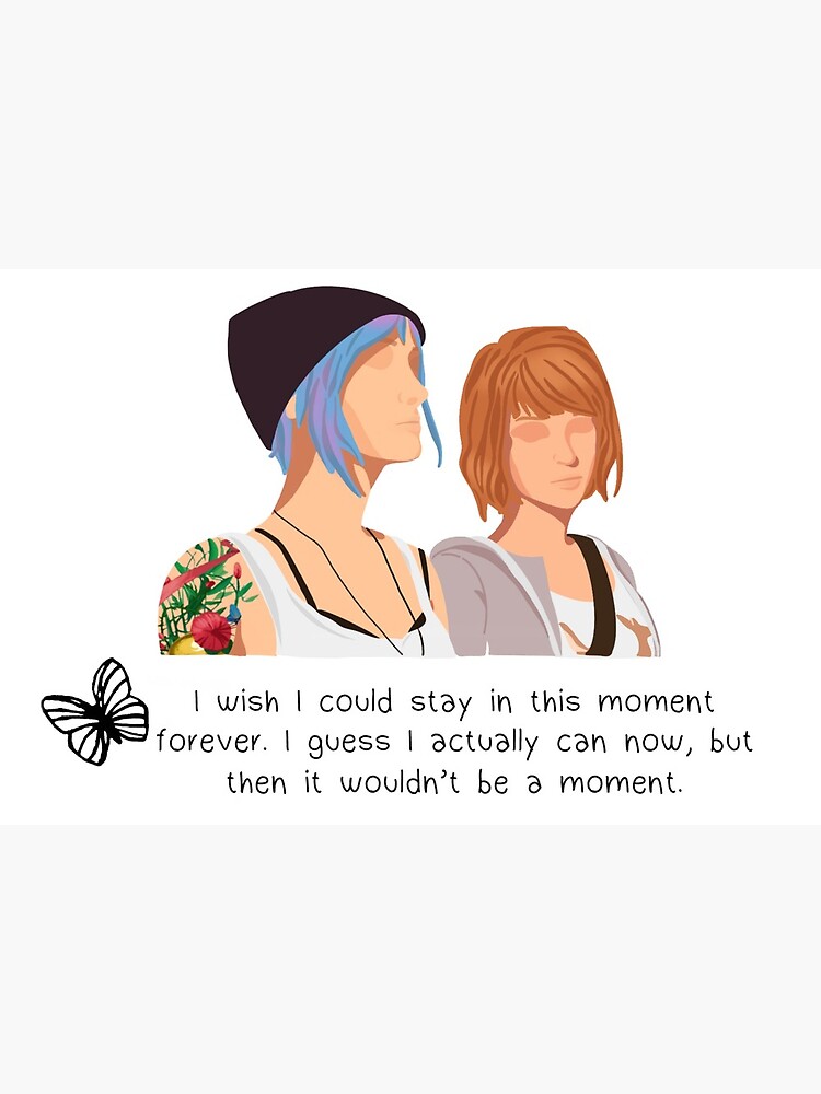 Life is Strange - I wish I could stay in this moment forever