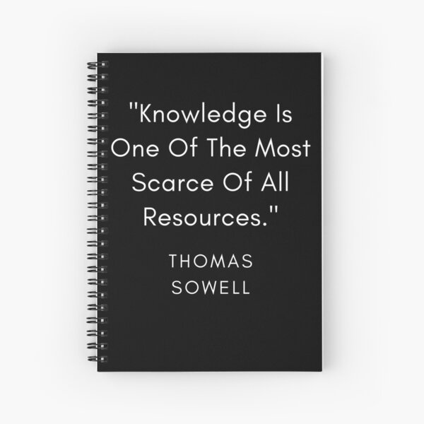 Knowledge is Scarce Quote | Thomas Sowell | Conservative Spiral Notebook