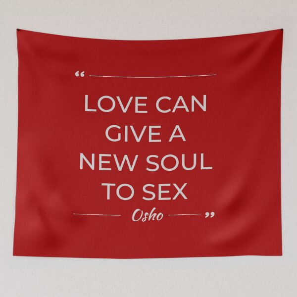 Item preview, Motivational Quote | Osho | Love Can Give a New Soul to Sex designed and sold by RetComly.