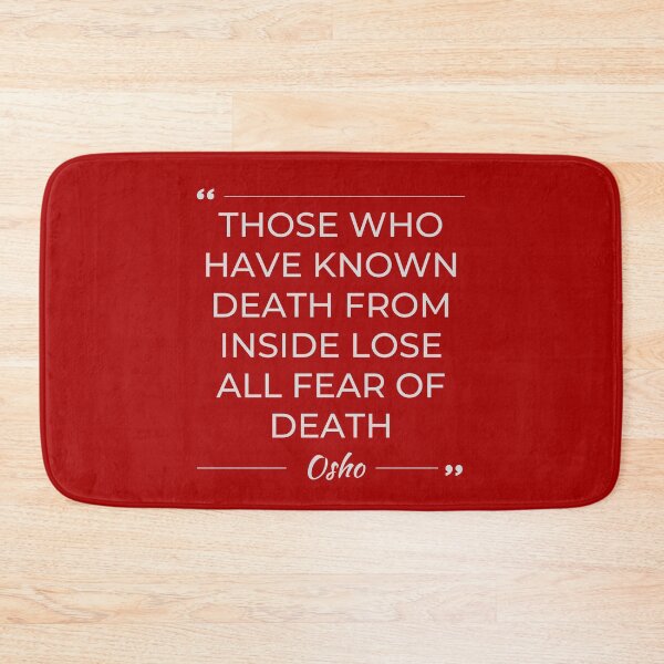 Item preview, Motivational Quote | Osho | Those who have known death ... designed and sold by RetComly.