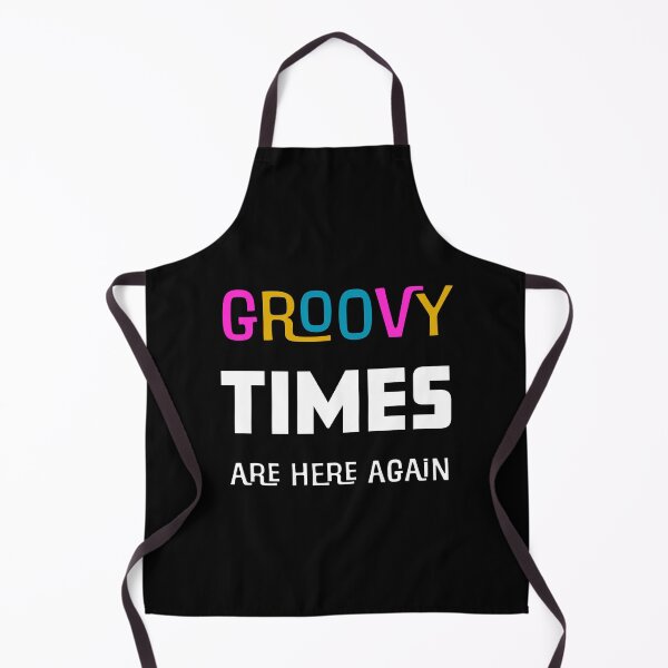 Item preview, Groovy Times designed and sold by Go Easy Apparel.