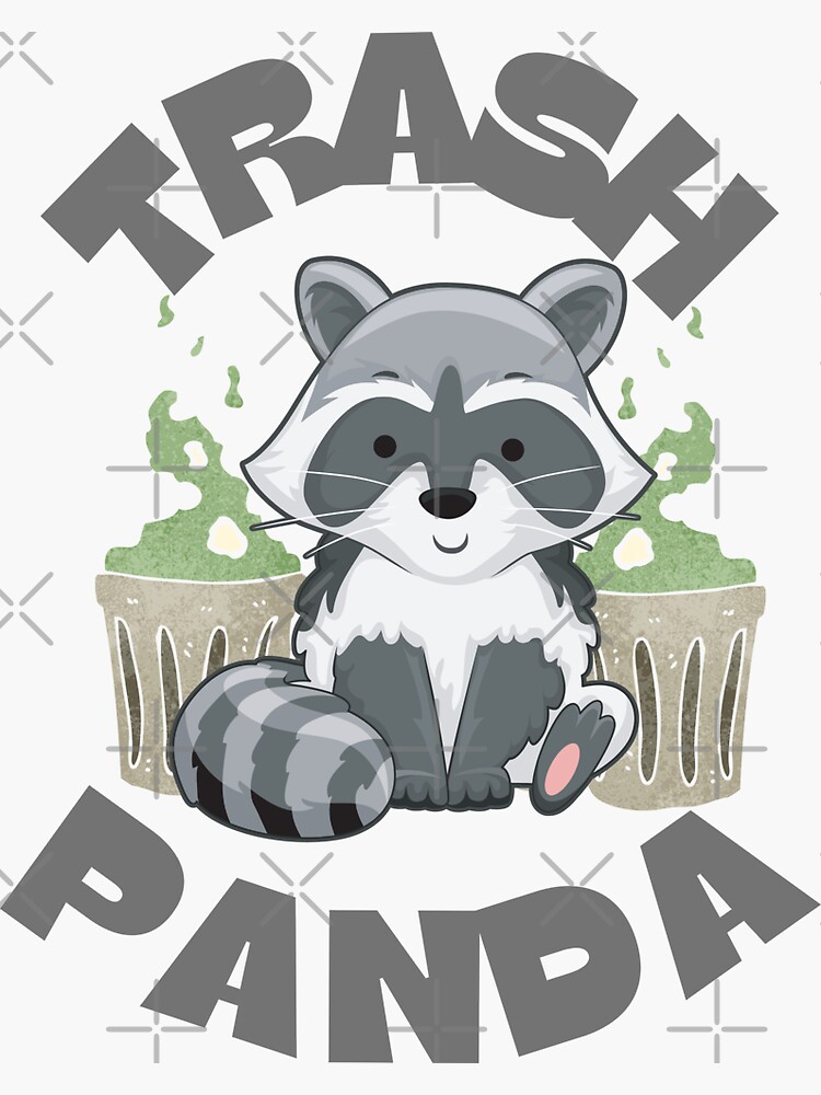 "Trash Panda Cute Racoon, " Sticker for Sale by redspyda78 Redbubble