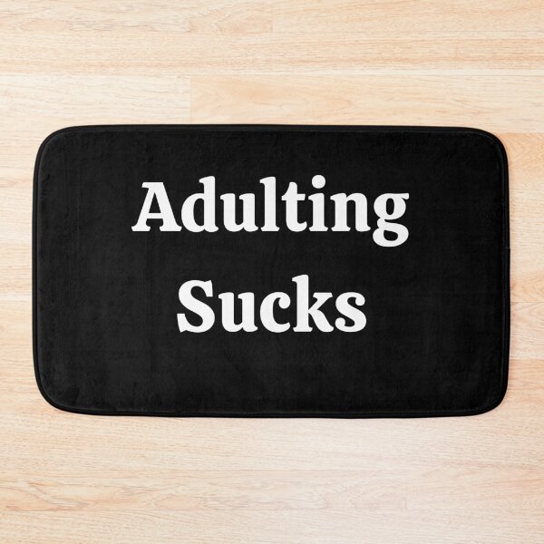 Item preview, Copia de Adulting Sucks designed and sold by AustaArt.