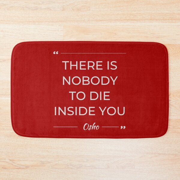 Item preview, Motivational Quote | Osho | There Is Nobody to Die Inside You designed and sold by RetComly.