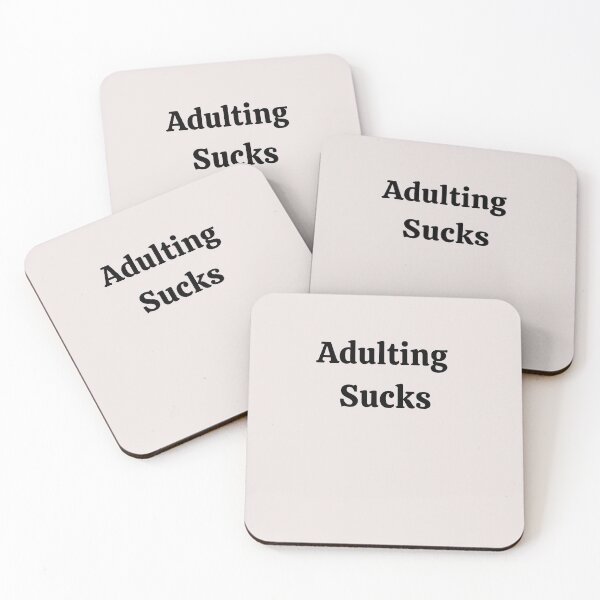 Item preview, Copia de Adulting Sucks designed and sold by AustaArt.