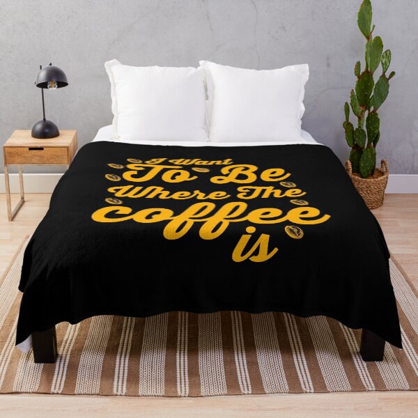 Item preview, I want to be where the coffee is designed and sold by Zexten.