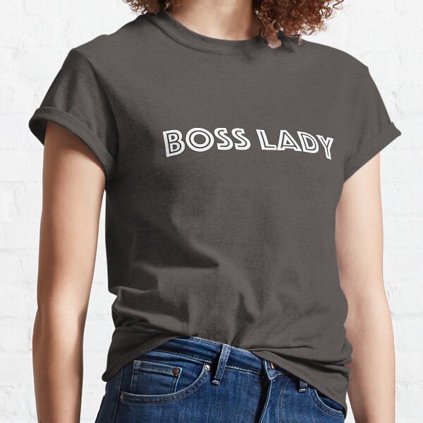 Boss lady t shirt express best sale