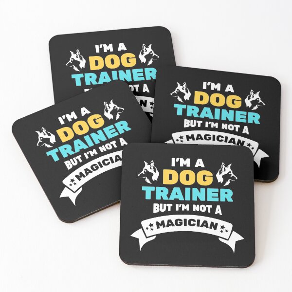 Item preview, I'm A Dog Trainer Not A Magician designed and sold by Hot From Oven.