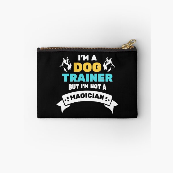 Item preview, I'm A Dog Trainer Not A Magician designed and sold by Hot From Oven.