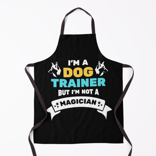 Item preview, I'm A Dog Trainer Not A Magician designed and sold by Hot From Oven.