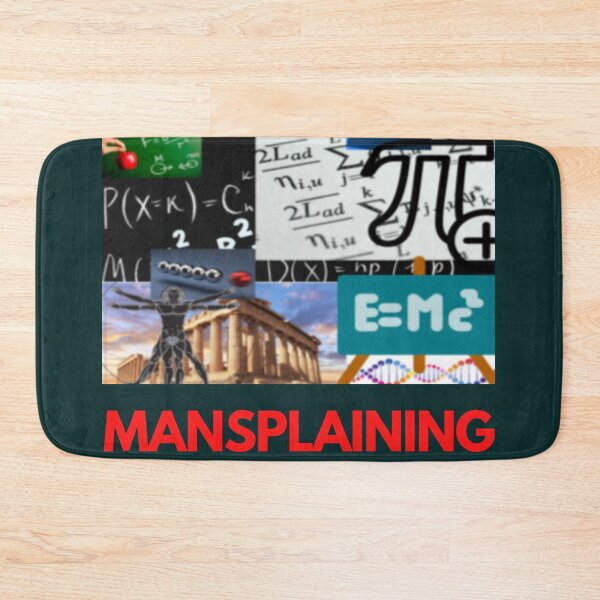 Item preview, Mansplaining designed and sold by Bravenewnormal.