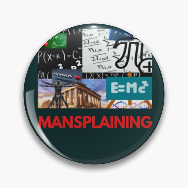Item preview, Mansplaining designed and sold by Bravenewnormal.