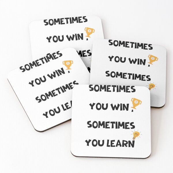 Item preview, Sometimes you win some times you learn  designed and sold by YSINSHOP ⭐⭐⭐⭐⭐.