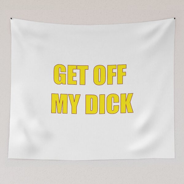 Item preview, get off my d designed and sold by esmebruh.