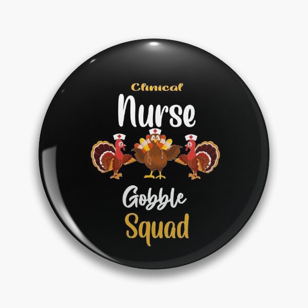Item preview, clinical nurse gobble squad -turkey thanksgiving designed and sold by 0umStore.