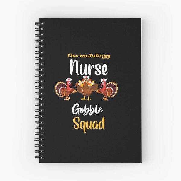 Item preview, dermatology nurse gobble squad -turkey thanksgivin designed and sold by 0umStore.