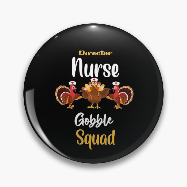 Item preview, director nurse gobble squad -turkey thanksgiving designed and sold by 0umStore.