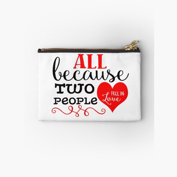 Item preview, All Because Two People Fell In Love designed and sold by adametzb.