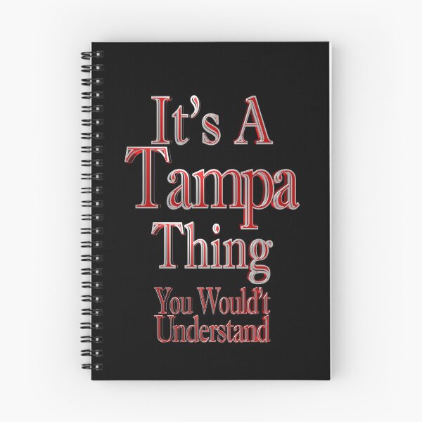 Item preview, It's A Tampa Thing You Wouldn't Understand designed and sold by toddbrooney.