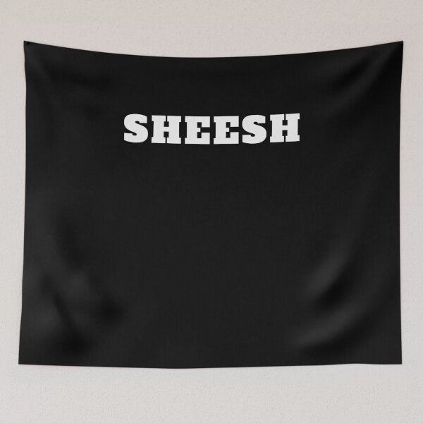 Item preview, Sheesh trending meme of internet designed and sold by Jeangel97.