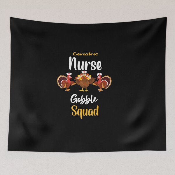 Item preview, geriatric nurse gobble squad -turkey thanksgiving designed and sold by 0umStore.