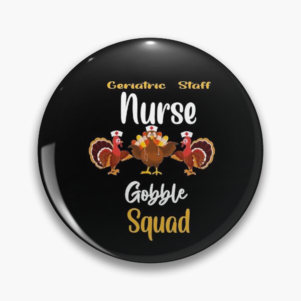 Item preview, geriatric staff nurse gobble squad -turkey designed and sold by 0umStore.