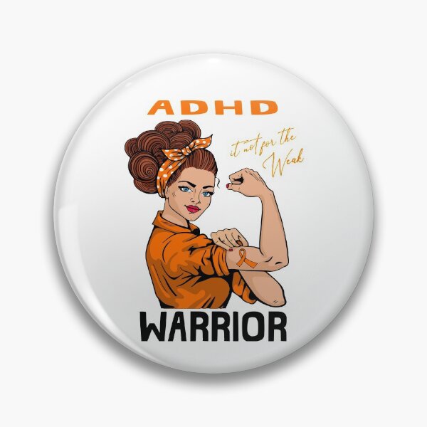 Item preview, ADHD Warrior It's Not For The Weak designed and sold by largellie.