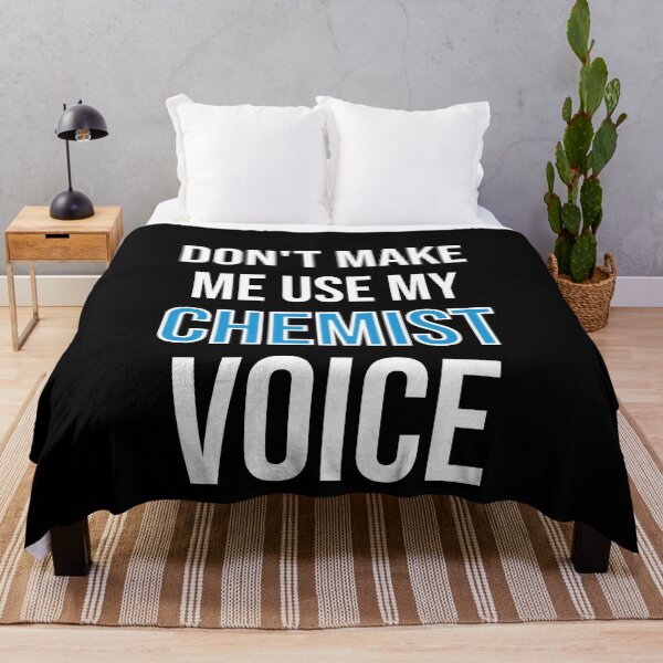 Item preview, Don't Make Me Use My Chemist Voice - Cute Funny Gift For Chemist designed and sold by Shop-collection.