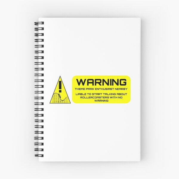 Item preview, Warning - Theme Park Enthusiast Nearby designed and sold by SkullzWear.