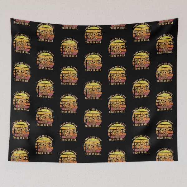 Item preview, I Hope They Serve Tacos In Hell designed and sold by RedQuality.