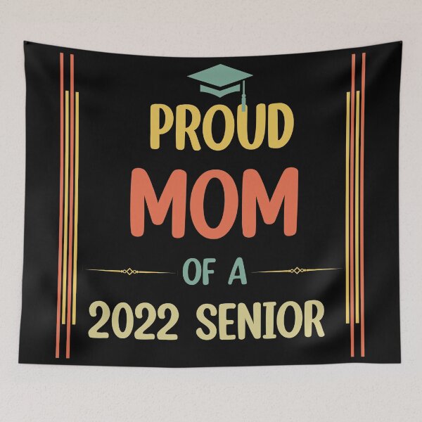 Item preview, Class Of 2022 Proud Mom Of A 2022 Senior School Graduation  designed and sold by Rami Khalifah.
