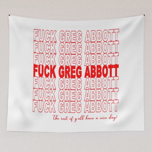 Item preview, F*ck Greg Abbott, Thank you Bag Edition designed and sold by KBwiththeTees.