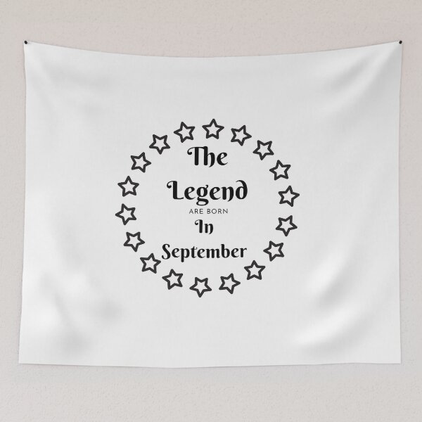Item preview, The Legend Are Born In September designed and sold by Chanchane Store.