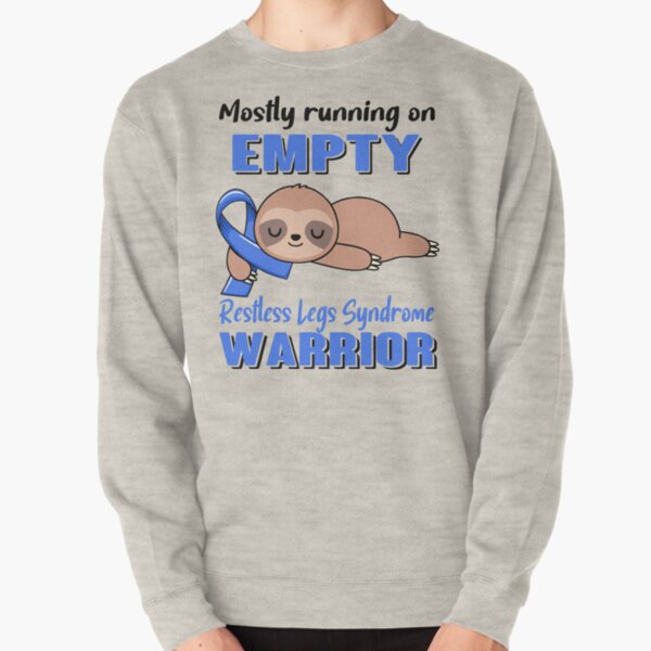 Item preview, Mostly Running On Empty Restless Legs Syndrome Warrior designed and sold by Brad-FI.