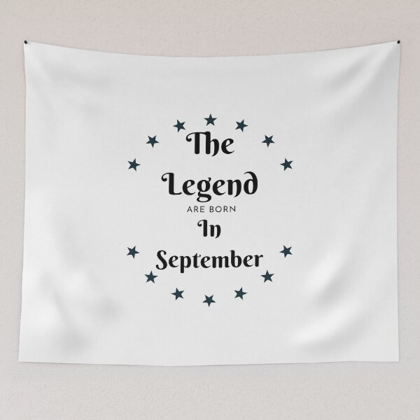 Item preview, The Legend Are Born In September designed and sold by Chanchane Store.