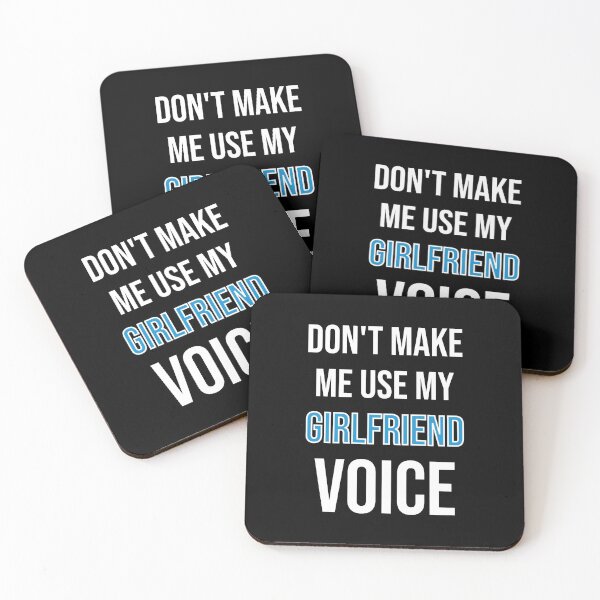 Item preview, Don't Make Me Use My Girlfriend Voice - Cute Funny Gift For Girlfriend designed and sold by Shop-collection.